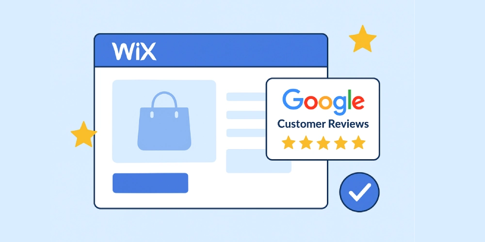 How Google Customer Reviews Boost Trust (and Sales) on Your Wix Store
